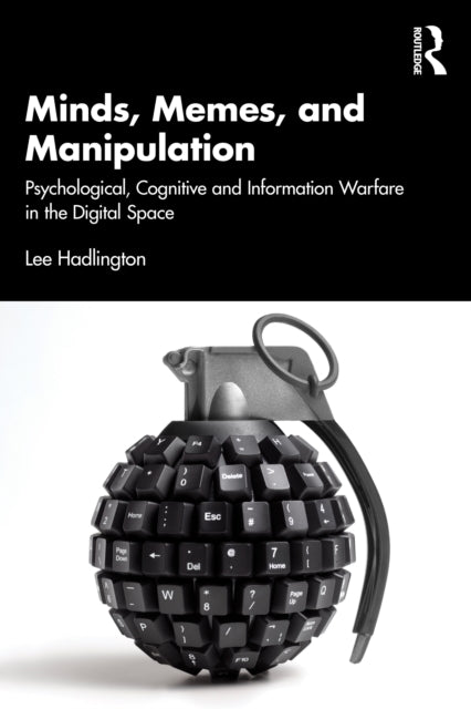 Minds, Memes, and Manipulation