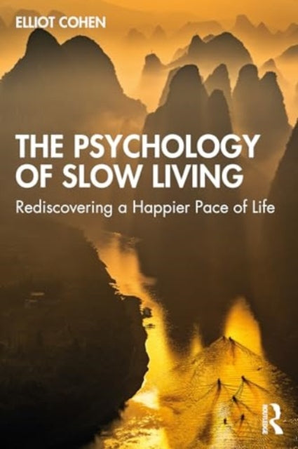 Psychology of Slow Living