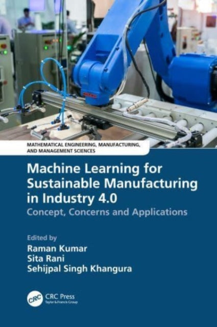 Machine Learning for Sustainable Manufacturing in Industry 4.0