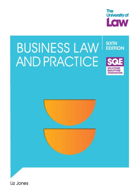 SQE Business Law and Practice 6e