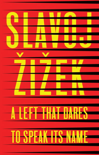 LEFT THAT DARES TO SPEAK ITS NAME P