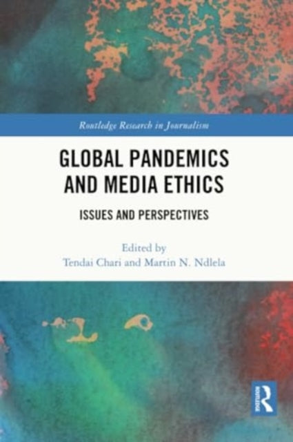 Global Pandemics and Media Ethics