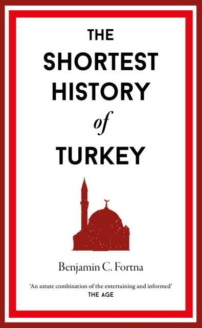 Shortest History of Turkey