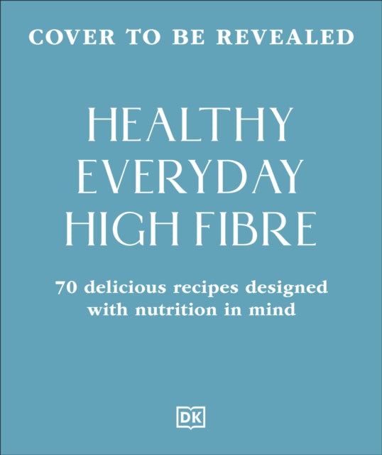 Healthy Everyday High Fibre