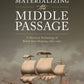 Materializing the Middle Passage