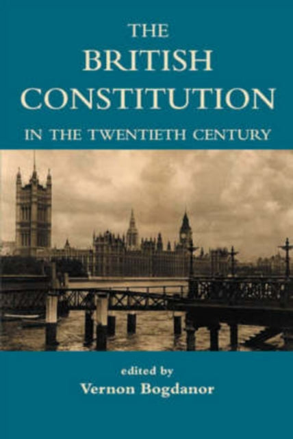 British Constitution in the Twentieth Century