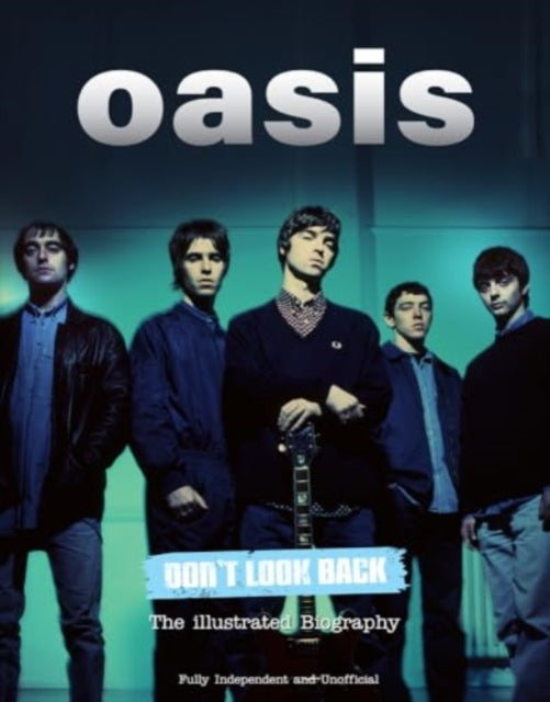 Oasis Don't Look Back