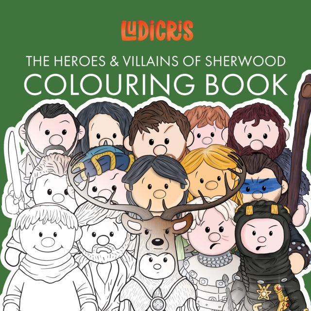 Heroes & Villains of Sherwood Colouring Book