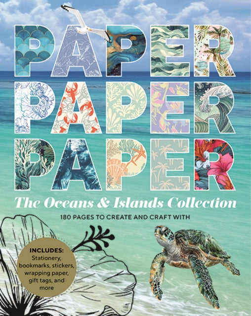 Paper Paper Paper: The Oceans & Islands Collection
