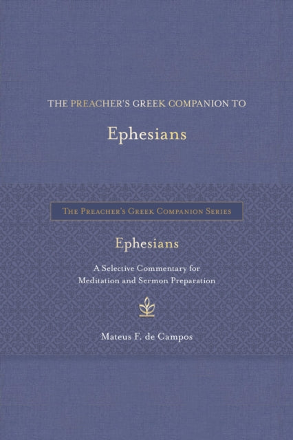 Preacher's Greek Companion to Ephesians