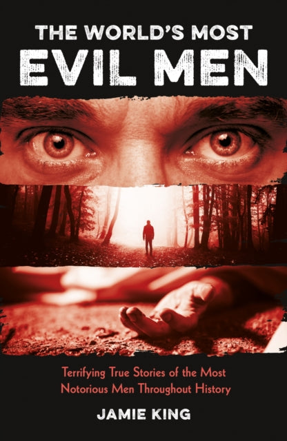 World's Most Evil Men