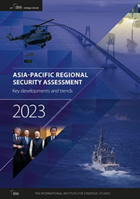 Asia-Pacific Regional Security Assessment 2023