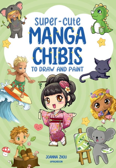 Super-Cute Manga Chibis to Draw and Paint