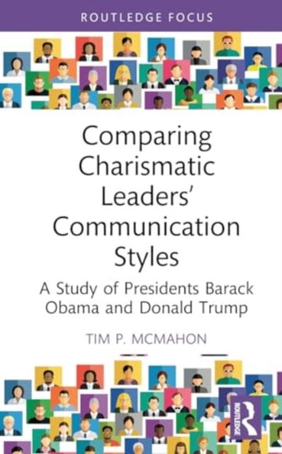 Comparing Charismatic Leaders’ Communication Styles