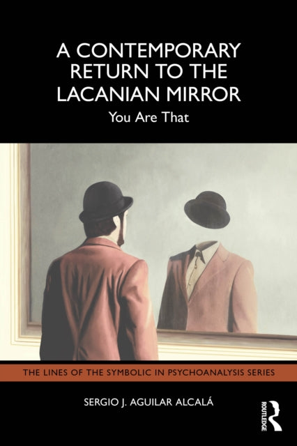 Contemporary Return to the Lacanian Mirror