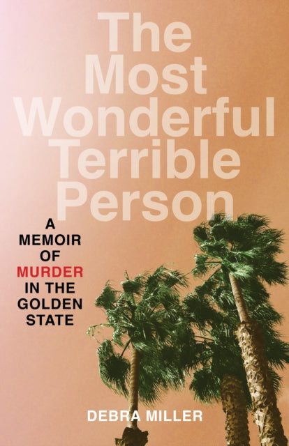 Most Wonderful Terrible Person