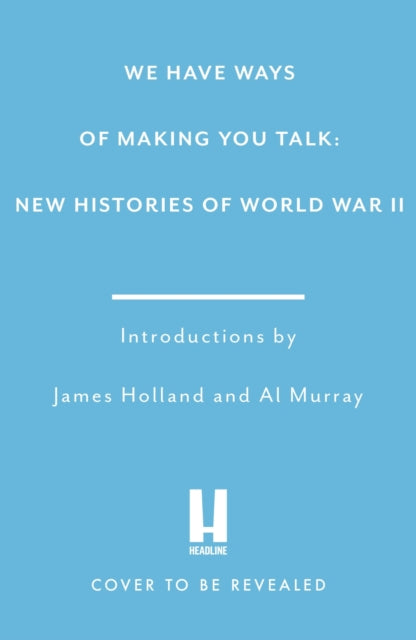 We Have Ways of Making You Talk: World in Peril