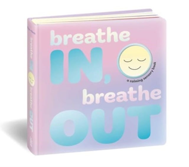 Breathe In, Breathe Out