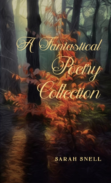 Fantastical Poetry Collection