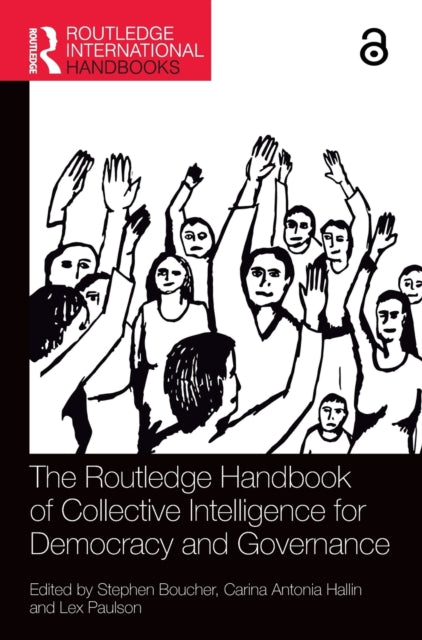 Routledge Handbook of Collective Intelligence for Democracy and Governance