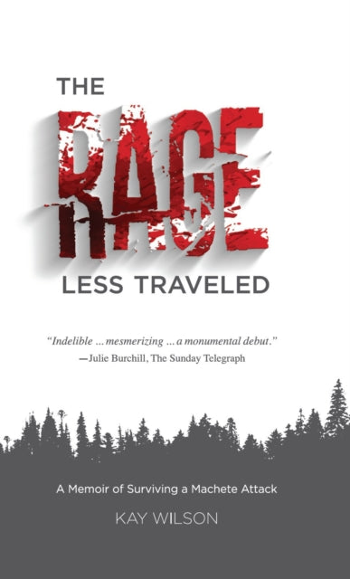 Rage Less Traveled