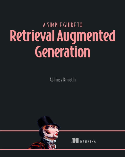 Simple Guide to Retrieval Augmented Generation