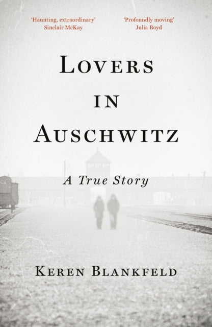 Lovers in Auschwitz