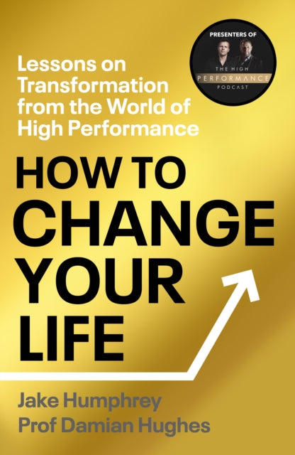 How to Change Your Life