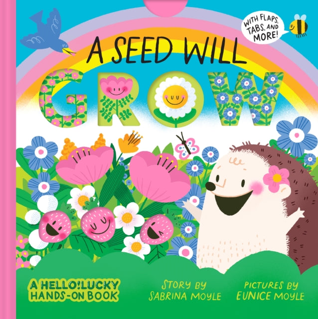 Seed Will Grow (A Hello!Lucky Hands-On Book)