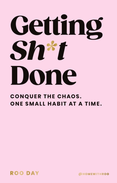 Getting Sh*t Done