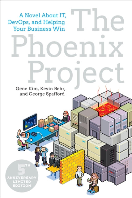 Phoenix Project - A Novel about It, Devops, and Helping Your Business Win