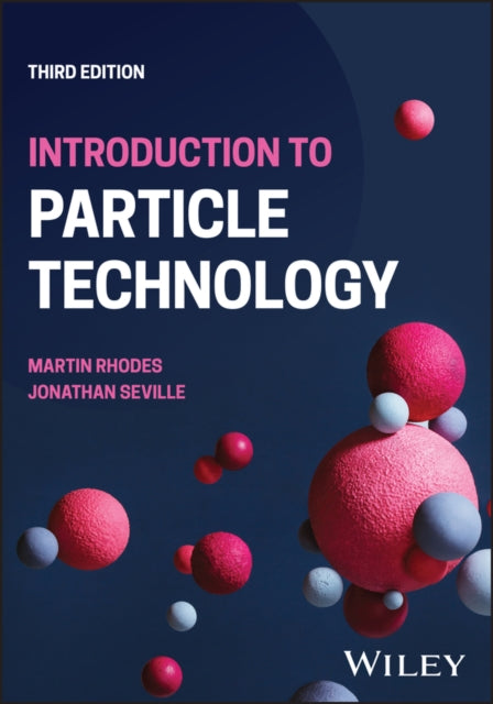 Introduction to Particle Technology