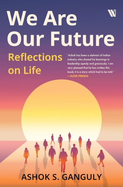 We Are Our Future