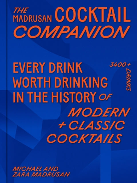 Madrusan Cocktail Companion | Every drink worth drinking in the history of modern + classic cocktails