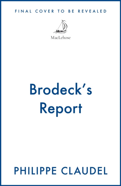 Brodeck's Report