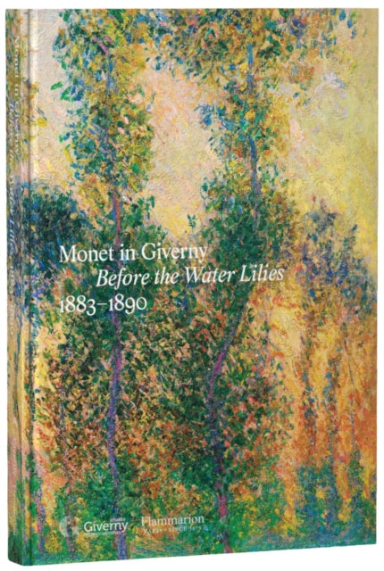 Monet Before the Water Lilies