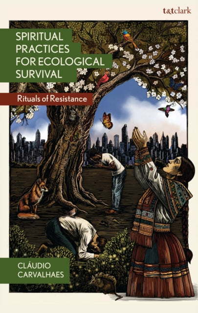 Spiritual Practices for Ecological Survival