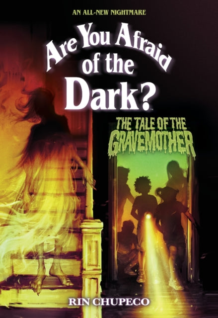 Tale of the Gravemother (Are You Afraid of the Dark #1)