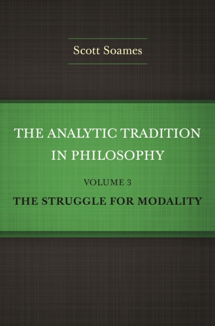 Analytic Tradition in Philosophy, Volume 3