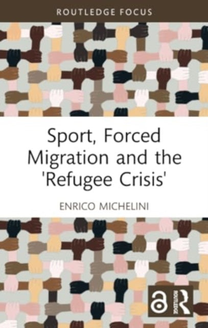 Sport, Forced Migration and the 'Refugee Crisis'