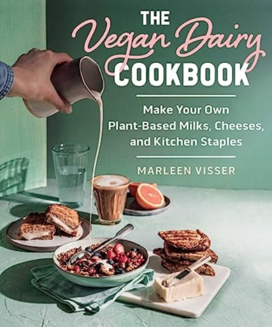 Vegan Dairy Cookbook