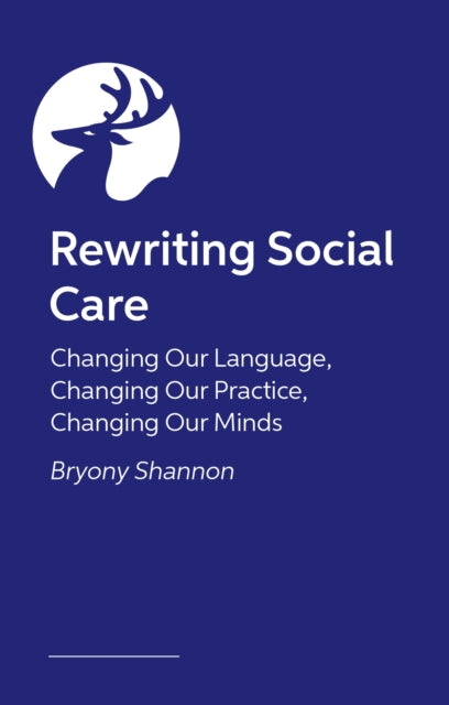 Rewriting Social Care