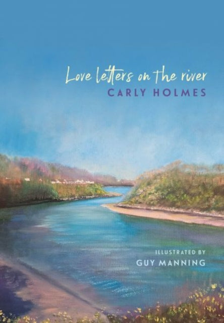 Love Letters on the River