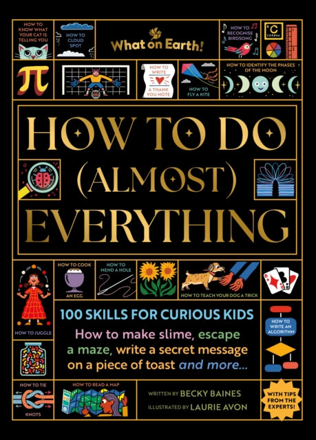 How to Do (Almost) Everything