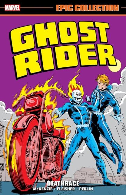 Ghost Rider Epic Collection: Deathrace