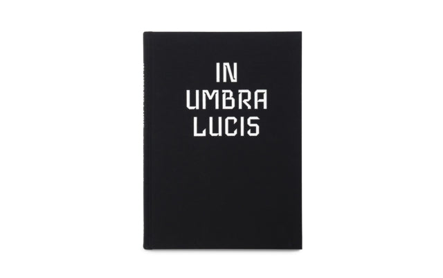 In Umbra Lucis