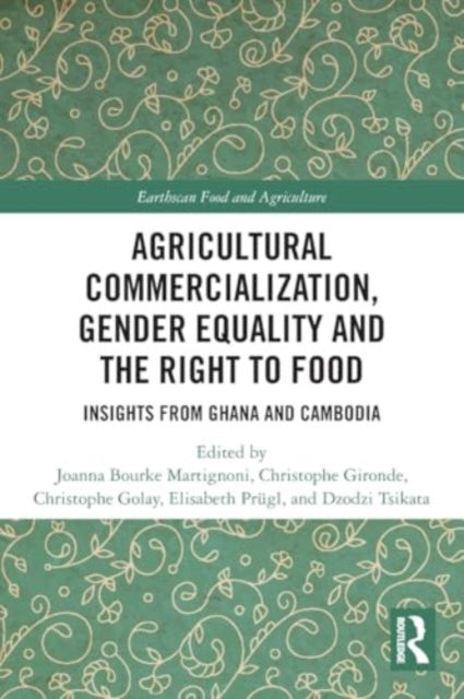 Agricultural Commercialization, Gender Equality and the Right to Food