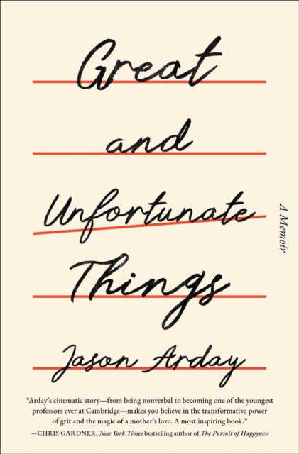 Great and Unfortunate Things