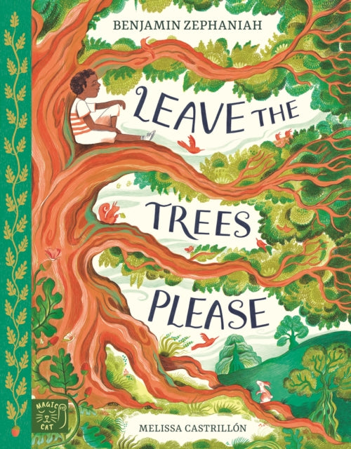 Leave the Trees, Please
