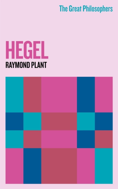 Great Philosophers: Hegel